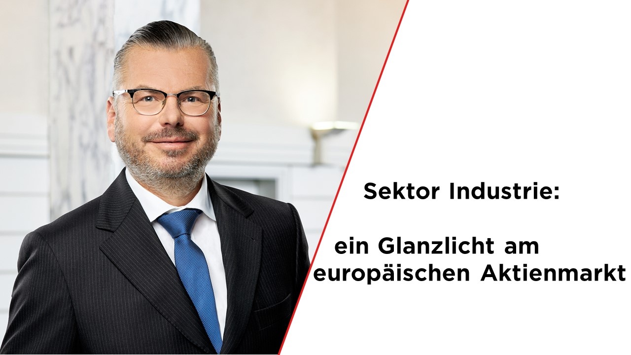 Sektor Industrie: ein Glanzlicht am europäischen Aktienmarkt